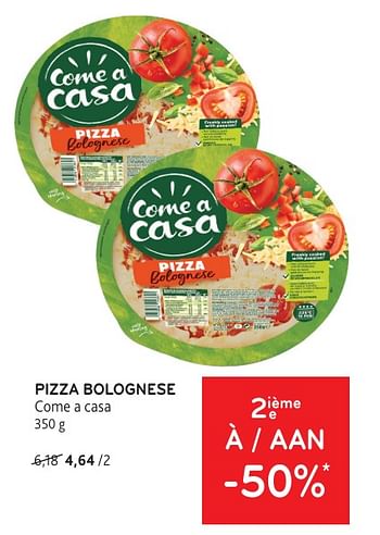 Promotions Pizza bolognese come a casa - Come a Casa - Valide de 22/05/2024 à 04/06/2024 chez Alvo