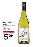 Promotions S de la sablette 2022 sauvignon blanc - Vins blancs - Valide de 22/05/2024 à 04/06/2024 chez Alvo