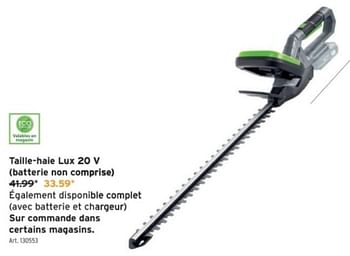Promotions Taille-hale lux 20 v batterie non comprise - Lux Tools - Valide de 22/05/2024 à 04/06/2024 chez Gamma