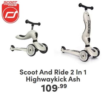 Promoties Scoot and ride 2 in 1 highwaykick ash - Scoot and Ride - Geldig van 25/05/2024 tot 31/05/2024 bij Baby & Tiener Megastore