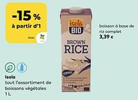 Promotions Isola boisson à base de riz complet - Isola Bio - Valide de 22/05/2024 à 18/06/2024 chez Bioplanet