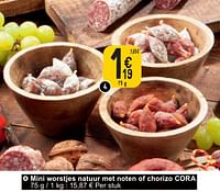 Promoties Mini worstjes natuur met noten of chorizo cora - Huismerk - Cora - Geldig van 28/05/2024 tot 03/06/2024 bij Cora