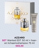 Promoties Azzaro set wanted + haar en lichaamsshampoo - Azzaro - Geldig van 27/05/2024 tot 09/06/2024 bij ICI PARIS XL