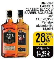 Promoties Blended label 5 classic black of barrel bourbon - Label 5 - Geldig van 28/05/2024 tot 03/06/2024 bij Cora
