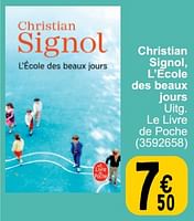Promoties Christian signol l`école des beaux jours - Huismerk - Cora - Geldig van 28/05/2024 tot 10/06/2024 bij Cora