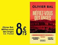 Promoties Olivier bal méfiez vous des anges - Huismerk - Cora - Geldig van 28/05/2024 tot 10/06/2024 bij Cora
