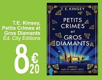 Promoties T.e. kinsey petits crimes et gros diamants - Huismerk - Cora - Geldig van 28/05/2024 tot 10/06/2024 bij Cora