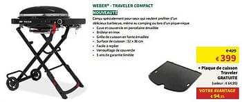 Promotions Weber - traveler compact - Weber - Valide de 22/05/2024 à 02/06/2024 chez Horta