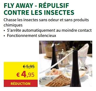 Promotions Fly away - répulsif contre les insectes - Fly Away - Valide de 22/05/2024 à 02/06/2024 chez Horta