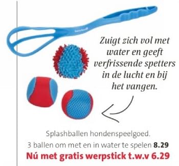 Promoties Splashballen hondenspeelgoed - Huismerk - Intratuin - Geldig van 27/05/2024 tot 09/06/2024 bij Intratuin