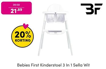 Promoties Bebies first kinderstoel 3 in 1 sella wit - bebiesfirst - Geldig van 25/05/2024 tot 31/05/2024 bij Baby & Tiener Megastore