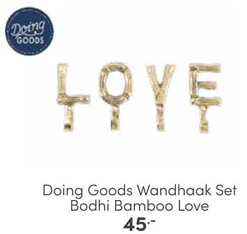 Promoties Doing goods wandhaak set bodhi bamboo love - Doing Goods - Geldig van 25/05/2024 tot 08/06/2024 bij Baby & Tiener Megastore