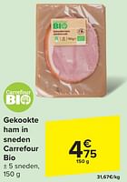 Promoties Gekookte ham in sneden carrefour bio - Huismerk - Carrefour  - Geldig van 29/05/2024 tot 10/06/2024 bij Carrefour