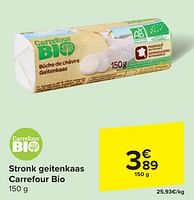 Promoties Stronk geitenkaas carrefour bio - Huismerk - Carrefour  - Geldig van 29/05/2024 tot 10/06/2024 bij Carrefour