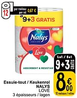 Promotions Essuie-tout - keukenrol nalys love - Nalys - Valide de 28/05/2024 à 03/06/2024 chez Cora