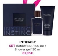 Promotions Intimacy set instinct edp + shower gel - Intimacy - Valide de 27/05/2024 à 09/06/2024 chez ICI PARIS XL