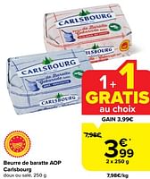 Promotions Beurre de baratte aop carlsbourg - Carlsbourg - Valide de 29/05/2024 à 04/06/2024 chez Carrefour