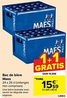 Promotions Bac de bière maes - Maes - Valide de 29/05/2024 à 04/06/2024 chez Carrefour