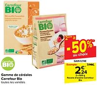 Promotions Gamme de céréales carrefour bio - Produit maison - Carrefour  - Valide de 29/05/2024 à 04/06/2024 chez Carrefour