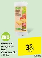 Promotions Emmental français en bloc carrefour bio - Produit maison - Carrefour  - Valide de 29/05/2024 à 10/06/2024 chez Carrefour