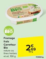Promotions Fromage frais carrefour bio - Produit maison - Carrefour  - Valide de 29/05/2024 à 10/06/2024 chez Carrefour