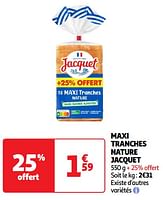 Promoties Maxi tranches nature jacquet - Jacquet - Geldig van 28/05/2024 tot 02/06/2024 bij Auchan