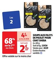 Promoties Soupe aux filets de poulet pour chat sheba - Sheba - Geldig van 28/05/2024 tot 02/06/2024 bij Auchan