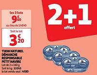 Promotions Thon naturel démarche responsable petit navire - PETIT NAVIRE - Valide de 28/05/2024 à 02/06/2024 chez Auchan Ronq