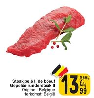 Promotions Steak pelé ii de boeuf gepelde rundersteak ii - Produit maison - Cora - Valide de 28/05/2024 à 03/06/2024 chez Cora