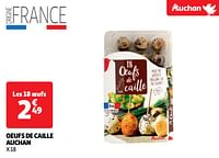 Promoties Oeufs de caille auchan - Huismerk - Auchan - Geldig van 28/05/2024 tot 03/06/2024 bij Auchan
