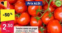 Promotions Tomates saveur en grappe - Produit maison - Aldi - Valide de 03/06/2024 à 08/06/2024 chez Aldi