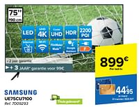 Promoties Samsung led-tv ue75cu7100 - Samsung - Geldig van 29/05/2024 tot 10/06/2024 bij Carrefour