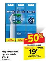 Promoties Mega deal pack opzetborstels oral-b pro precision clean - Oral-B - Geldig van 29/05/2024 tot 10/06/2024 bij Carrefour