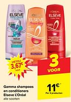 Promoties Shampoos en conditioners elseve l’oréal - L'Oreal Paris - Geldig van 29/05/2024 tot 10/06/2024 bij Carrefour