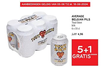 Promoties Average belgian pils tout bien - Tout Bien - Geldig van 05/06/2024 tot 18/06/2024 bij Alvo