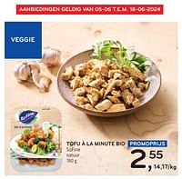 Promoties Tofu à la minute bio sofine - SO FINE - Geldig van 05/06/2024 tot 18/06/2024 bij Alvo