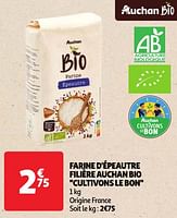 Promotions Farine d`épeautre filière auchan bio cultivons le bon - Produit Maison - Auchan Ronq - Valide de 28/05/2024 à 03/06/2024 chez Auchan Ronq