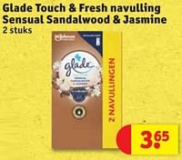 Promoties Glade touch + fresh navulling sensual sandalwood + jasmine - Glade - Geldig van 28/05/2024 tot 09/06/2024 bij Kruidvat