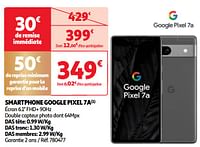 Promoties Smartphone google pixel 7a - Google - Geldig van 28/05/2024 tot 16/06/2024 bij Auchan