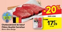 Promotions Chateaubriand de boeuf filière qualité carrefour - Produit maison - Carrefour  - Valide de 29/05/2024 à 10/06/2024 chez Carrefour