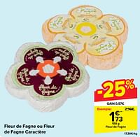 Promotions Fleur de fagne - Produit maison - Carrefour  - Valide de 29/05/2024 à 10/06/2024 chez Carrefour