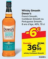 Promotions Whisky caribbean smooth - Dewar's - Valide de 29/05/2024 à 10/06/2024 chez Carrefour