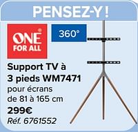 Promotions Support tv à 3 pieds wm7471 - Oneforall - Valide de 29/05/2024 à 10/06/2024 chez Carrefour