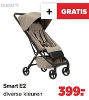 Promoties Smart e2 - Dubatti  - Geldig van 27/05/2024 tot 29/06/2024 bij Baby-Dump