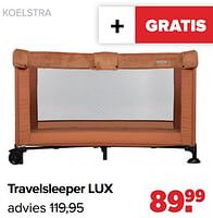 Promoties Travelsleeper lux - Koelstra - Geldig van 27/05/2024 tot 29/06/2024 bij Baby-Dump