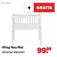 Promoties Wieg noa mat - Kidsmill - Geldig van 27/05/2024 tot 29/06/2024 bij Baby-Dump