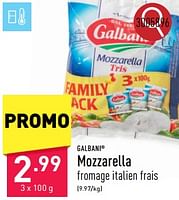 Promotions Mozzarella - Galbani - Valide de 07/06/2024 à 09/06/2024 chez Aldi