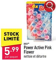 Promotions Power active pink flower - Bref - Valide de 07/06/2024 à 09/06/2024 chez Aldi
