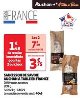 Promoties Saucisson de savoie auchan à table en france - Huismerk - Auchan - Geldig van 28/05/2024 tot 03/06/2024 bij Auchan