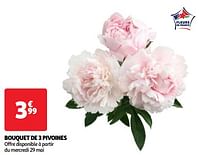 Promoties Bouquet de 3 pivoines - Huismerk - Auchan - Geldig van 28/05/2024 tot 03/06/2024 bij Auchan